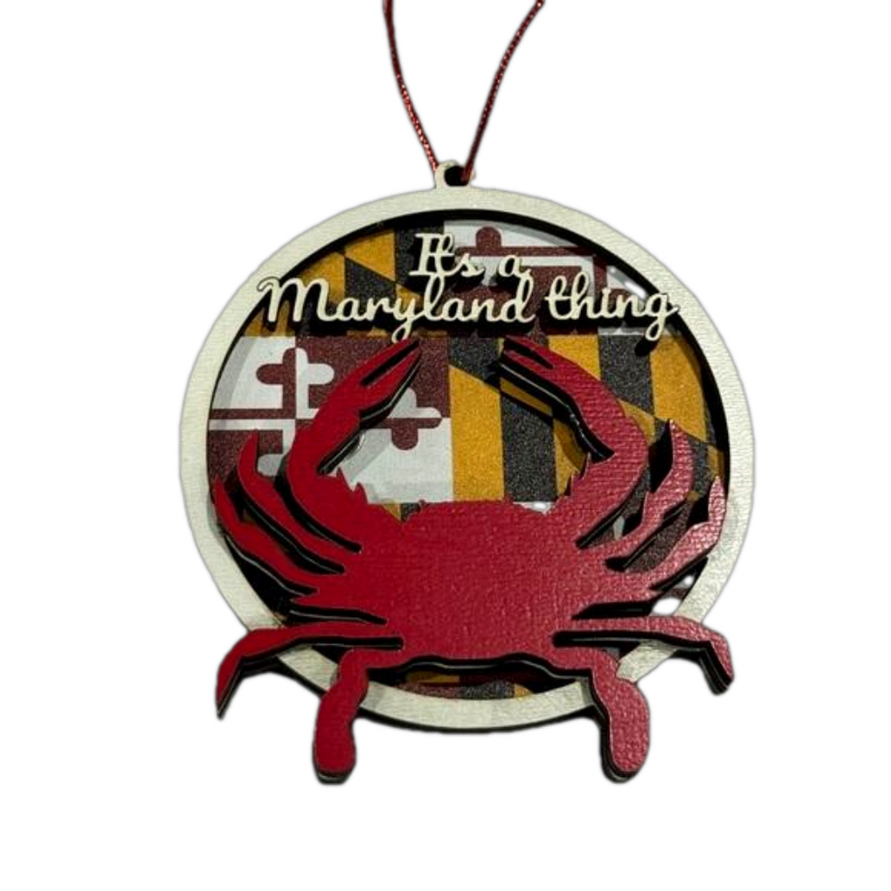"It's a Maryland Thing" Maryland flag and crab multi-layer ornament 🦀
